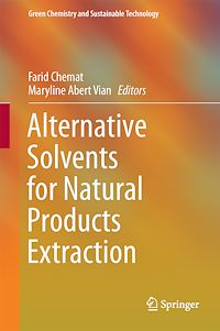 Télécharger le livre :  Alternative Solvents for Natural Products Extraction