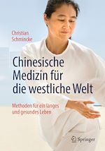 Télécharger le livre :  Chinesische Medizin für die westliche Welt