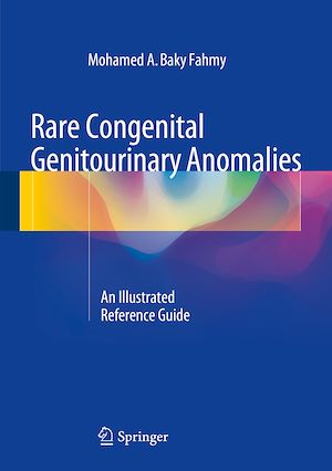 Téléchargez le livre :  Rare Congenital Genitourinary Anomalies