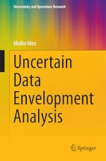 Télécharger le livre :  Uncertain Data Envelopment Analysis