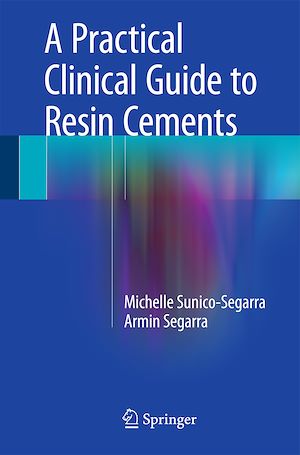 Téléchargez le livre :  A Practical Clinical Guide to Resin Cements