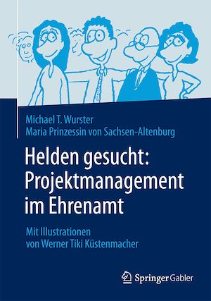 Téléchargez le livre :  Helden gesucht: Projektmanagement im Ehrenamt