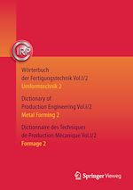 Download this eBook Wörterbuch der Fertigungstechnik. Dictionary of Production Engineering. Dictionnaire des Techniques de Production Mécanique Vol.I/2