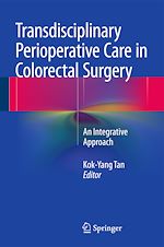 Télécharger le livre :  Transdisciplinary Perioperative Care in Colorectal Surgery