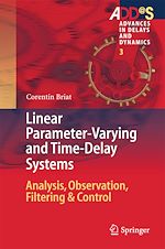 Télécharger le livre :  Linear Parameter-Varying and Time-Delay Systems