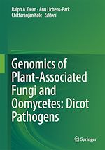 Télécharger le livre :  Genomics of Plant-Associated Fungi and Oomycetes: Dicot Pathogens