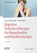 Télécharger le livre :  Kognitive Verhaltenstherapie bei Hypochondrie und Krankheitsangst