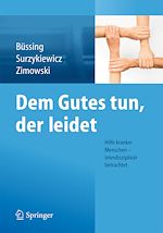 Télécharger le livre :  Dem Gutes tun, der leidet