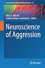 Télécharger le livre :  Neuroscience of Aggression