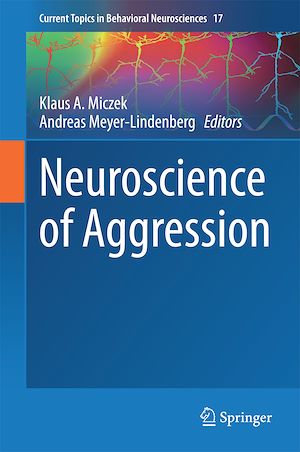 Téléchargez le livre :  Neuroscience of Aggression