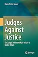 Télécharger le livre :  Judges Against Justice
