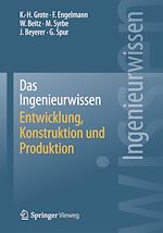 Télécharger le livre :  Das Ingenieurwissen: Entwicklung, Konstruktion und Produktion