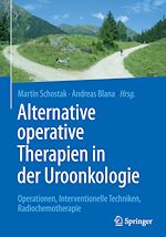 Télécharger le livre :  Alternative operative Therapien in der Uroonkologie
