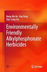 Télécharger le livre :  Environmentally Friendly Alkylphosphonate Herbicides