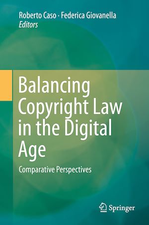 Téléchargez le livre :  Balancing Copyright Law in the Digital Age