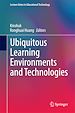 Télécharger le livre :  Ubiquitous Learning Environments and Technologies