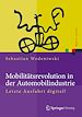 Télécharger le livre :  Mobilitätsrevolution in der Automobilindustrie