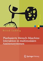 Download this eBook Planbasierte Mensch-Maschine-Interaktion in multimodalen Assistenzsystemen