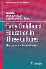 Télécharger le livre :  Early Childhood Education in Three Cultures