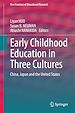 Télécharger le livre :  Early Childhood Education in Three Cultures
