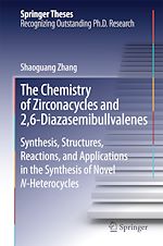 Télécharger le livre :  The Chemistry of Zirconacycles and 2,6-Diazasemibullvalenes