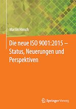 Download this eBook Die neue ISO 9001:2015 - Status, Neuerungen und Perspektiven