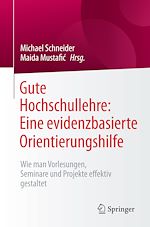 Télécharger le livre :  Gute Hochschullehre: Eine evidenzbasierte Orientierungshilfe