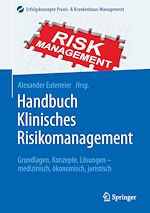 Télécharger le livre :  Handbuch Klinisches Risikomanagement