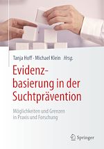 Télécharger le livre :  Evidenzbasierung in der Suchtprävention