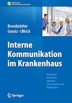 Télécharger le livre :  Interne Kommunikation im Krankenhaus