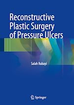 Télécharger le livre :  Reconstructive Plastic Surgery of Pressure Ulcers