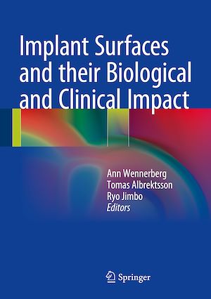 Téléchargez le livre :  Implant Surfaces and their Biological and Clinical Impact