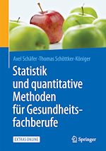 Télécharger le livre :  Statistik und quantitative Methoden für Gesundheitsfachberufe