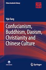 Download this eBook Confucianism, Buddhism, Daoism, Christianity and Chinese Culture