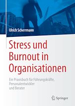 Télécharger le livre :  Stress und Burnout in Organisationen