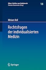 Télécharger le livre :  Rechtsfragen der individualisierten Medizin