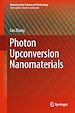 Télécharger le livre :  Photon Upconversion Nanomaterials
