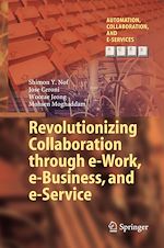 Télécharger le livre :  Revolutionizing Collaboration through e-Work, e-Business, and e-Service