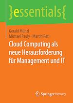 Télécharger le livre :  Cloud Computing als neue Herausforderung für Management und IT