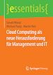 Télécharger le livre :  Cloud Computing als neue Herausforderung für Management und IT