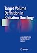 Télécharger le livre :  Target Volume Definition in Radiation Oncology