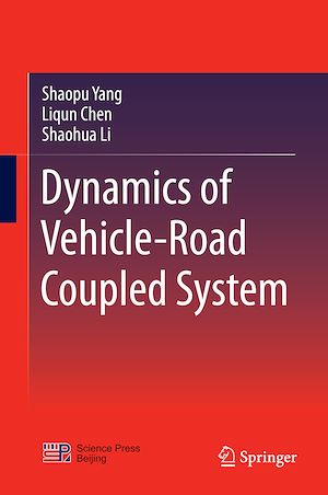 Téléchargez le livre :  Dynamics of Vehicle-Road Coupled System