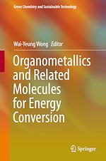 Télécharger le livre :  Organometallics and Related Molecules for Energy Conversion