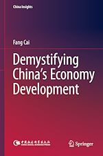 Télécharger le livre :  Demystifying China's Economy Development