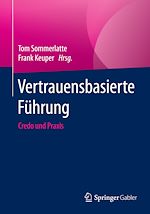 Télécharger le livre :  Vertrauensbasierte Führung