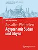 Télécharger le livre :  Aus allen Weltteilen Ägypten mit Sudan und Libyen