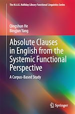 Télécharger le livre :  Absolute Clauses in English from the Systemic Functional Perspective