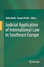 Télécharger le livre :  Judicial Application of International Law in Southeast Europe