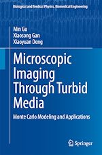 Télécharger le livre :  Microscopic Imaging Through Turbid Media