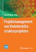 Télécharger le livre :  Projektmanagement von Verkehrsinfrastrukturprojekten